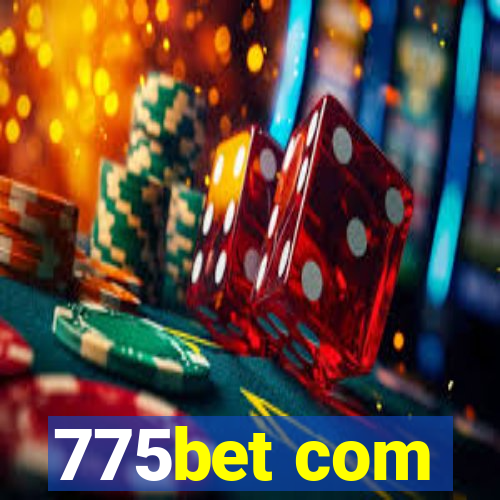 775bet com